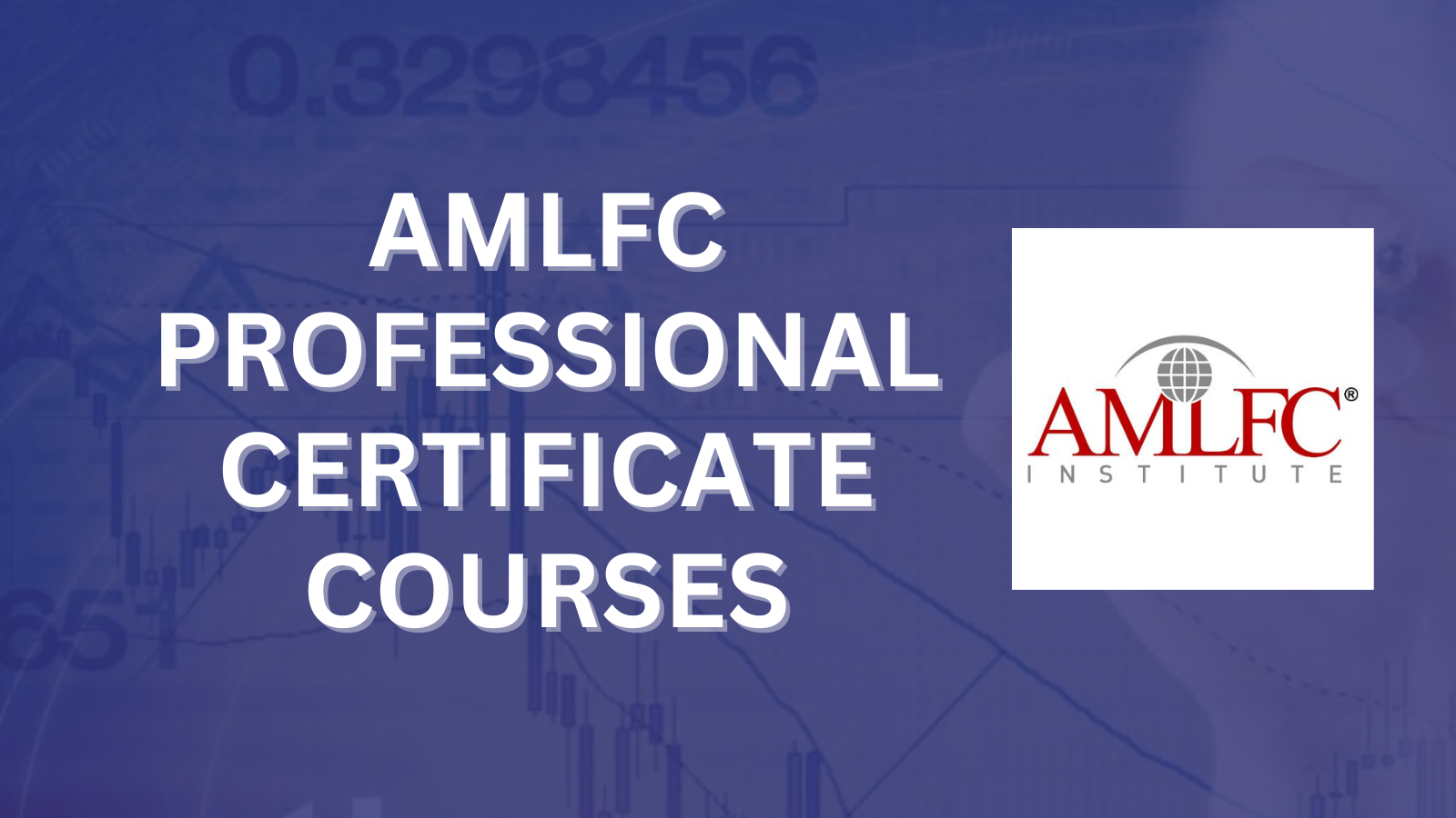 AMLFC Certificate Courses